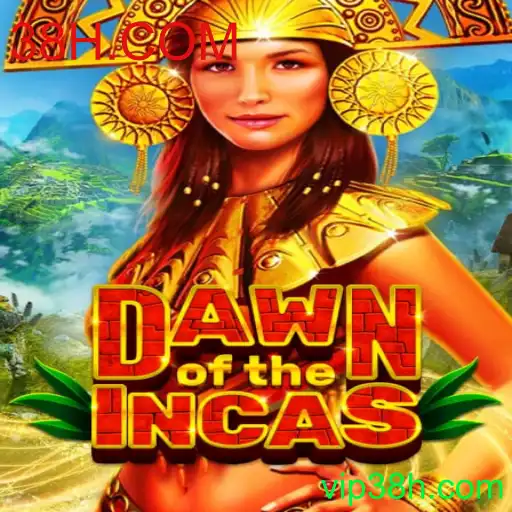 DawnoftheIncas: A Immersive Gaming Experience with 38H.COM